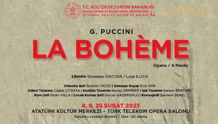 İstanbul Devlet Opera ve Balesi’nden “La Bohème” Prömiyeri