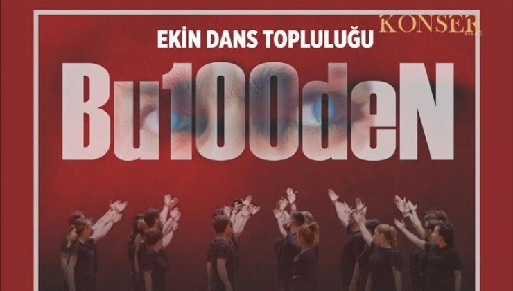 100 Yıllık Cumhuriyet Kültürü İzmir’de Dansla Bütünleşiyor